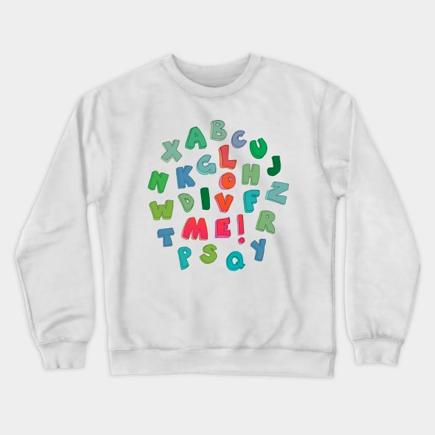 Love Me! alphabet tee Crewneck Sweatshirt by micklyn